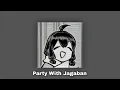 Download Lagu Midas The Jagaban - Party With A Jagaban (sped up)