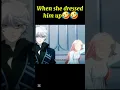 Download Lagu When she dressed him up 🤣 Sett x Nina-Nina the starry bride #sett #nina #anime #ninathestarrybride
