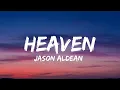 Download Lagu Jason Aldean - Heaven (Lyrics)