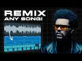 Lagu How To Remix ANY Song (2024)