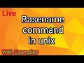 basename command in Unix Priya 2021