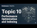 Performance Optimization and Indexing Databases Lecture 10