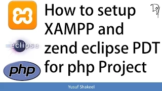 PHP How to setup XAMPP and Zend Eclipse PDT for PHP project