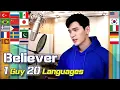 Download Lagu Believer (Imagine Dragons) 1 Guy Singing in 20 Languages | Multi-Language Cover by Travys Kim