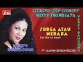 Download Lagu HETTY SOENDJAYA - DANGDUT - SORGA ATAU NERAKA ( Official Musik ) HD