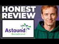 Astound Broadband Full Review - Features Strengths Weaknesses