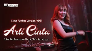 funkot arti cinta new version viral trend fyp tiktok by dj anezka live ibiza surabaya