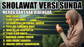 SHOLAWAT SUNDA MERDU ENAK DI DENGAR