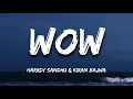 Wow song lyrics|Harrdy sandhu & Kiran bajwa|Song lirics|Song studio lirics|Song studio 