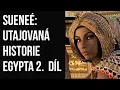 Download Lagu Sueneé: Utajovaná historie Egypta 2.  díl  - Záhady a mysteria staré říše