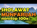Lagu sholawat munfarijah nonstop 100x الصلاة المنفرجة النارية التفريجية