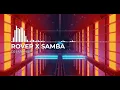 Rover X Samba MASHUP - DJ MASHUP