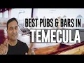 Best Bars Pubs hangout places in Temecula California United States