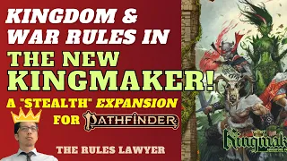 The NEW KINGMAKER for Pathfinder and D D 2 of 3 Kingdom Warfare Rules Overview