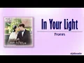 Fromm (프롬) – In Your Light (너란 빛으로) [Angel’s Last Mission Love OST Part 6] [Rom|Eng Lyric]
