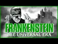 FRANKENSTEIN The Universal Retrospective - The History of Horror s Definitive Monster