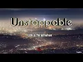 Download Lagu Unstoppable sub indo - sia ( Lirik lagu dan Terjemahan )