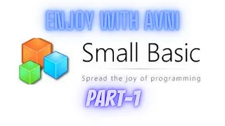 Small Basic Tutorial Part-1