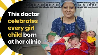 This doctor celebrates every girl child born at her clinic thumbnail