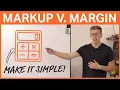 Contractor Markup V Margin Simply Explained FREE CALCULATOR