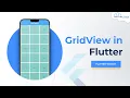 Flutter GridView - How to Use Grid Layout Flutter Widget Tutorial