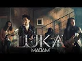 MADAM - Luka (Karaoke Version)