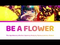 [HD] Hana ni Natte Lyrics 花になって Be a Flower - Apothecary Diaries 薬屋のひとりごと OP | 緑黄色社会