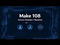 Make 108 - Scenario Templates and Blueprints