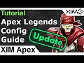 XIM Apex - Apex Legends Updated Config Guide