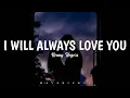 Download Lagu Kenny Rogers - I will always love you (LYRICS) ♪