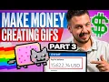 Make Passive Income Selling Custom GIFs Online FULL GUIDE