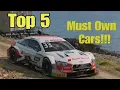 GT7 Top 5 Cars - You MUST Own