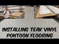 Installing Vinyl Teak Pontoon Flooring - How To