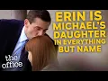 Erin is Michael s Daughter in EVERYTHING but Name - The Office US