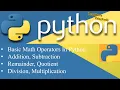 Learn about Python Basic math operators and typecasting