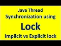 Java Thread Synchronization using Lock Interface API Implicit vs Explicit lock