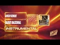 Anish Kumar, DJ GTi, Sofia Kourtesis - Radio Nacional (Instrumental)