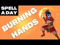BURNING HANDS Flamethrower Fingers - Spell A Day D D 5E 1