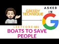 Boats to Save People Greedy Google codestorywithMIK