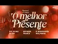 Lagu MUSICAL DE NATAL | O MELHOR PRESENTE | 25/12/2025
