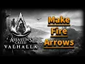How To Make Fire Arrows - Assassins Creed Valhalla Guide
