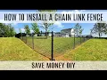 How To Install a Chain Link Fence Save Money DIY