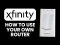 NEW How to Use Your Own Router with Xfinity Internet 2025 Setup Activation Speed Tips
