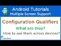 Android App Resources Configuration Qualifiers to support Multiple Devices and Screens 4