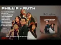 Download Lagu Phillip + Ruth ( full album ) Zomi Worship Song 2023
