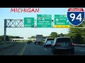 Interstate 94 - Michigan eastbound FULL LENGTH