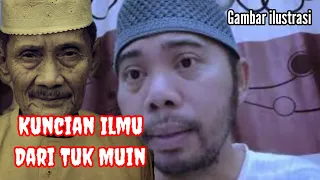 Download Kunci Ilmu Ini Dari Tuk Muin MP3