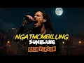 Ngatmombilung - SUMELANG (Rock Version) Cover Ryan Syu Official #ngatmombilung 