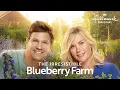 The Irresistible Blueberry Farm Hallmark Movies