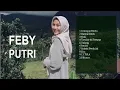 Download Lagu Feby Putri Full Album 2020 Penyanyi Wanita Terbaik - Celengan Rindu, Halu, Hanya Rindu